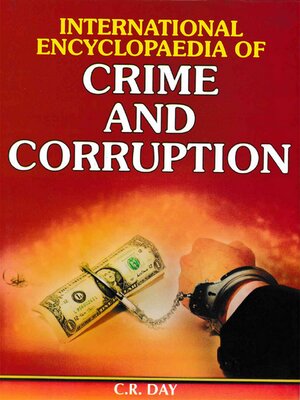cover image of International Encyclopaedia of Crime and Corruption